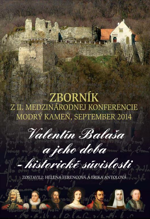 Rod Balašovcov v 13. – 19. storočí. Valentín Balaša, jeho doba – historické súvislosti